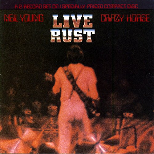 Neil Young & Crazy Horse - Live Rust [CD]