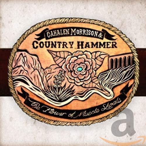 Cahalen & Country Ham Morrison - Flower Of Muscle Shoals [CD]