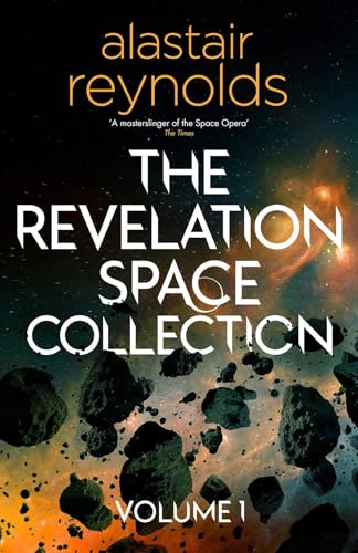 Book cover: “The Revelation Space Collection Volume 1” with space imagery.