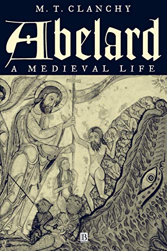 Abelard: A Medieval Life