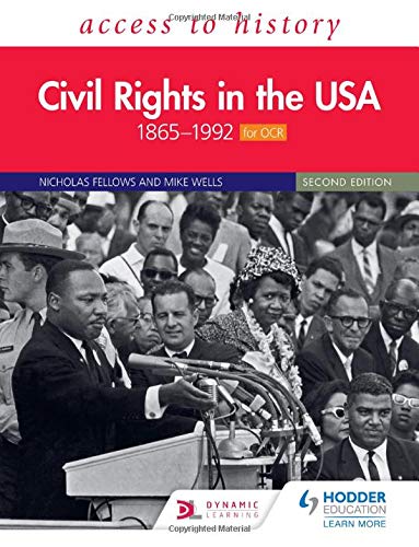 Access to History: Civil Rights in the USA 1865–1992 for OCR Second Edition