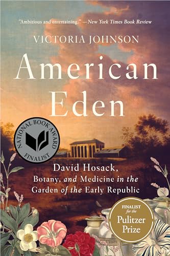 American Eden: David Hosack