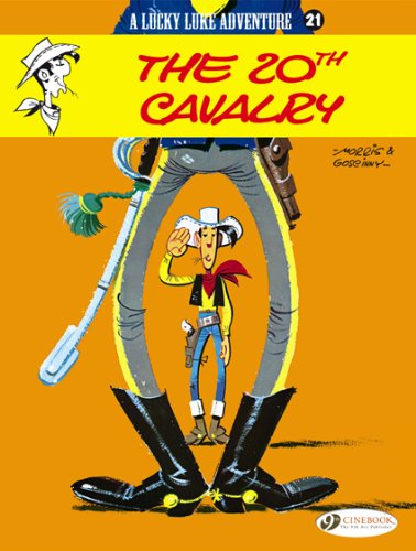 Lucky Luke Vol.21: The 20th Cavalry (Lucky Luke Adventures)