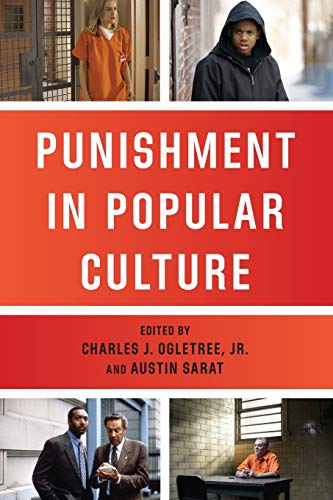 Punishment in Popular Culture: 4 (The Charles Hamilton Houston Institute Series on Race and Justice)