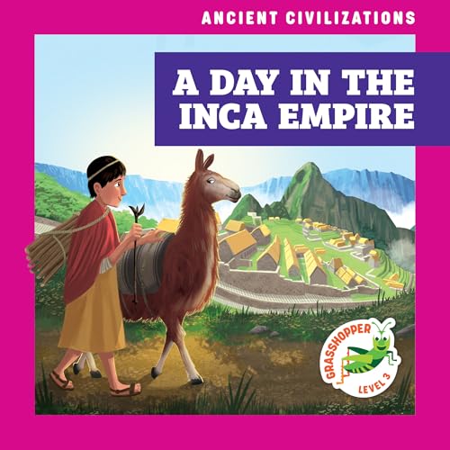 A Day in the Inca Empire