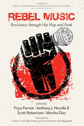 Rebel Music : Resistance through Hip Hop and Punk