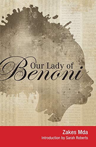 Our Lady of Benoni : A Play