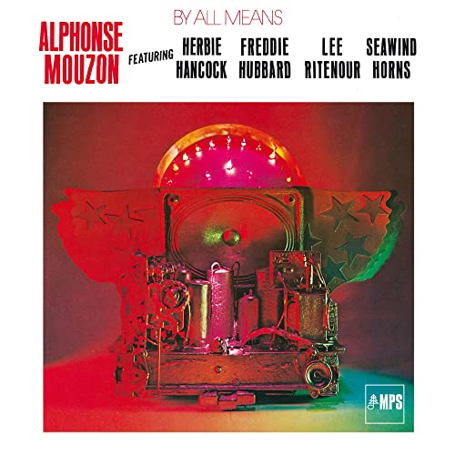 Alphonse Mouzon - By All Means (Feat. Herbie Hancock, Freddie Hubbard, Lee Ritenour, Seawind Horns) [VINYL]