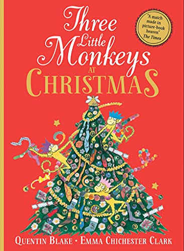 Three Little Monkeys at Christmas: A wickedly funny festive adventure!