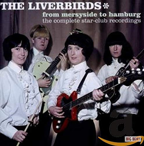 Liverbirds, The - From Merseyside To Hamburg [CD]