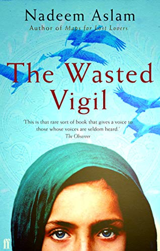 Book cover: “The Wasted Vigil” with a woman’s face and flying birds.
