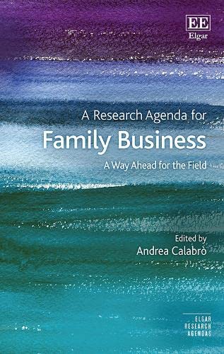 A Research Agenda for Family Business : A Way Ahead for the Field