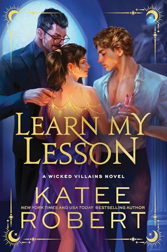 Learn My Lesson : A Dark Enemies to Lovers Romance Based on Greek Mythology (Wicked Villains Book 2)