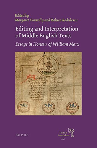 Editing and Interpretation of Middle English Texts : Essays in Honour of William Marx