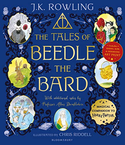 The Tales of Beedle the Bard - Illustrated Edition : A magical companion to the Harry Potter stories