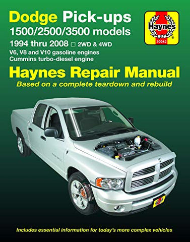 Dodge Pick-ups 1500, 2500 & 3500 models, 1994 thru 2008 Haynes Repair Manual: 2WD & 4WD - V6, V8 and V10 gasoline engines - Cummins turbo-diesel engine (Haynes Automotive)