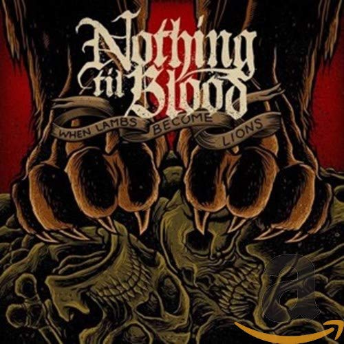 Nothing Til Blood - When Lambs Become Lions [CD]