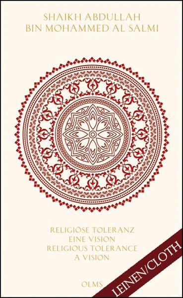 Religiose Toleranz -- Eine Vision fur eine neue Welt Religious Tolerance -- A Vision for a New World : Herausgegeben mit einer Einfuhrung von Angeliki Ziaka