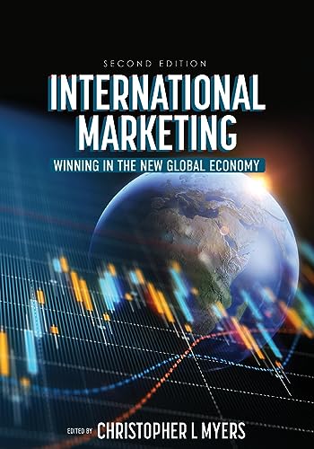International Marketing : Winning in the New Global Economy