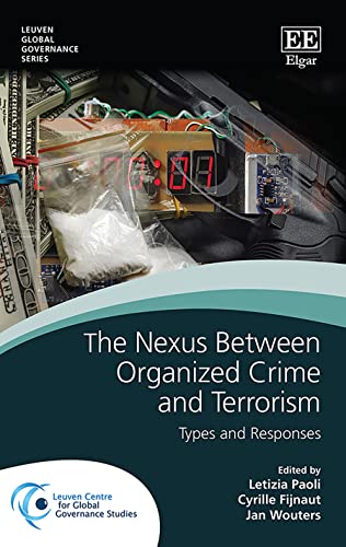 The Nexus Between Organised Crime and Terrorism: Types and Responses