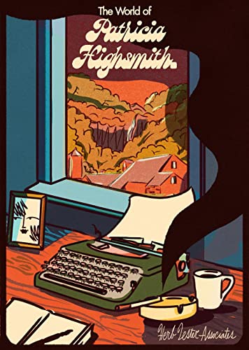 The World Of Patricia Highsmith (Herb Lester Associates Guides to the Unexpected)