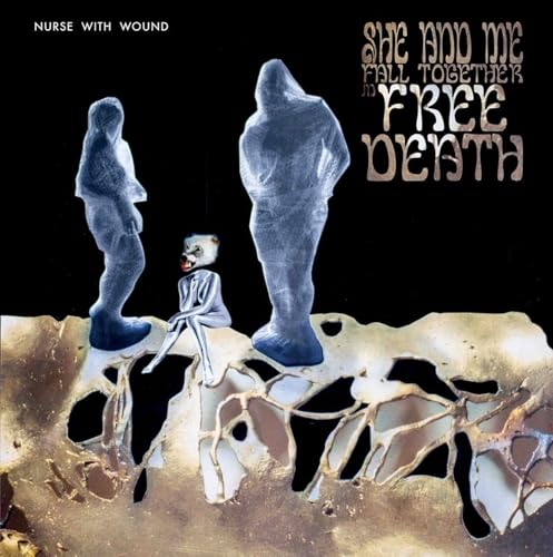 Nurse With Wound - She And Me Fall Together In Free Death [CD]