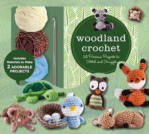 Woodland Crochet Kit: 12 Precious Projects to Stitch and Snuggle