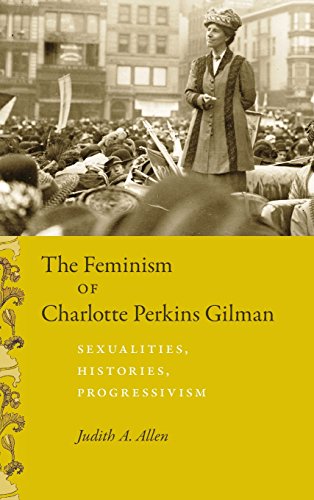 The Feminism of Charlotte Perkins Gilman: Sexualities