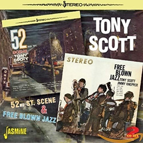 Tony Scott - 52 St. Scene & Free Blown Jazz [CD]