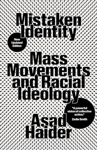 Mistaken Identity : Mass Movements and Racial Ideology