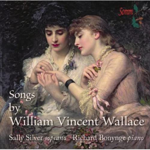 Silverbonynge - Songs by William Vincent Wallace [CD]