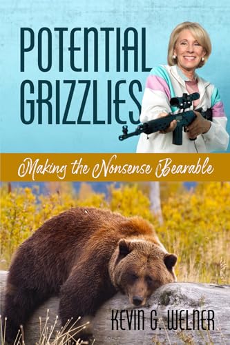 Potential Grizzlies : Making the Nonsense Bearable