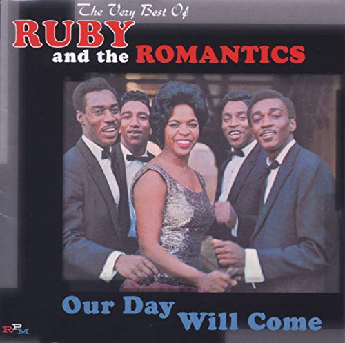 Ruby And The Romantics - Our Day Will Come: Very Best Of [CD]