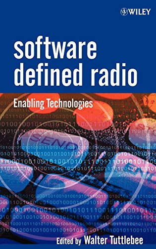 Software Defined Radio: Enabling Technologies