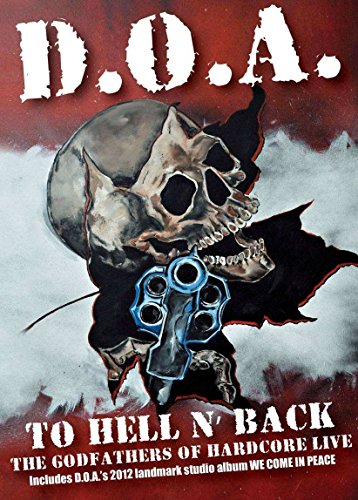 D.o.a. - To Hell N' Back [DVD]