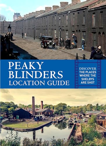 Peaky Blinders Location Guide