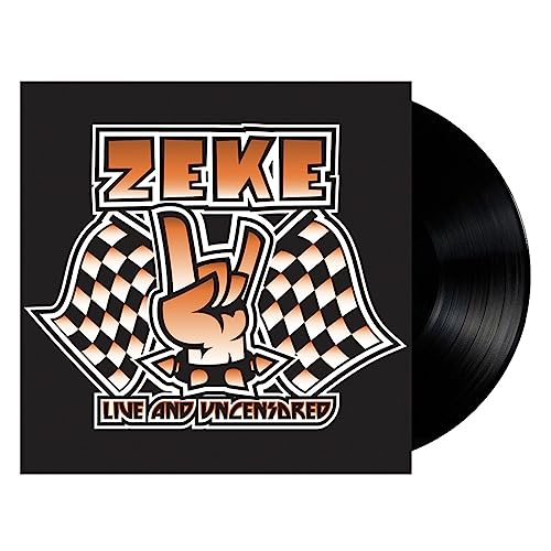 Zeke - Live And Uncensored [VINYL]