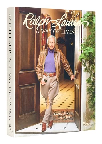 Ralph Lauren A Way of Living : Home, Design, Inspiration