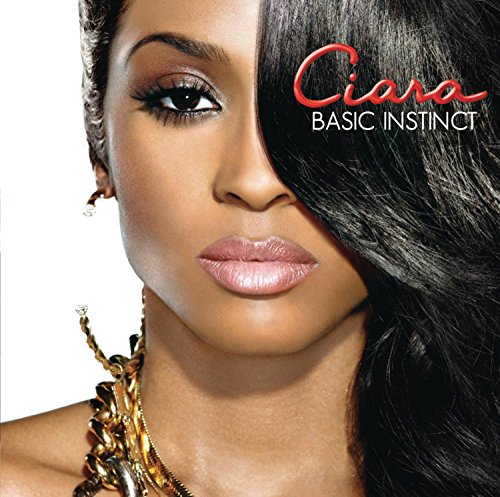 CD cover for Ciara’s “Basic Instinct” featuring a close-up portrait.