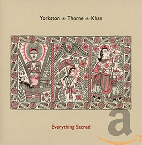 CD cover for Yorkston’s “Everything Sacred” featuring patterned folk art figures.