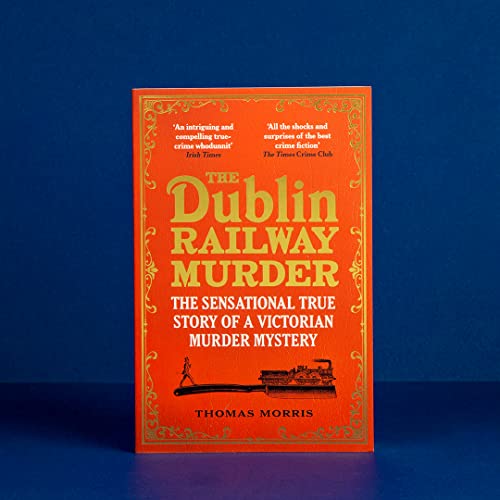 The Dublin Railway Murder