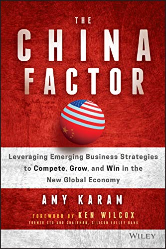 The China Factor: Leveraging Emerging Business Strategies to Compete