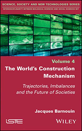 The Worlds Construction Mechanism: Trajectories
