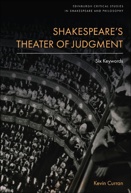 Shakespeare’s Theater of Judgment : Six Keywords