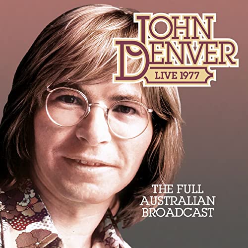 John Denver - 1977 Broa The Full Australian [CD]