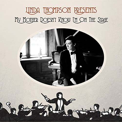 Linda Thompson - My Mother Doesn't Know I'm On [CD]