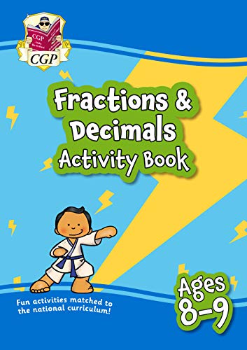 New Fractions & Decimals Maths Activity Book for Ages 8-9: Perfect for Catch-Up and Home Learning (CGP Primary Fun Home Learning)