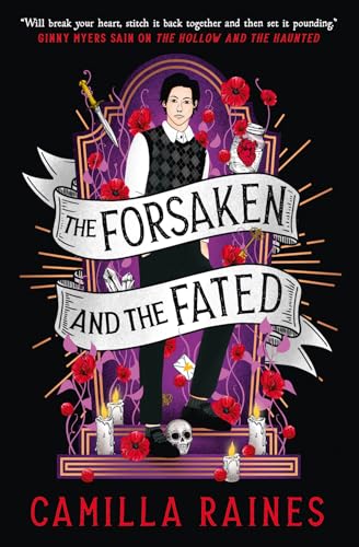 The Hollow and the Haunted - The Forsaken and the Fated : 2