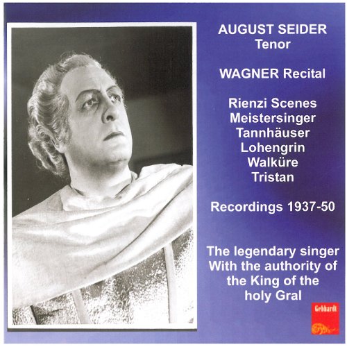 Richard Wagner - August Seider - Wagner Recital [CD]
