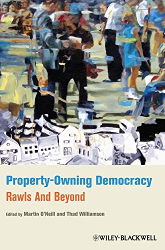 Property-Owning Democracy: Rawls and Beyond